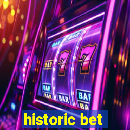 historic bet